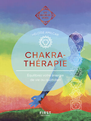 cover image of Chakra-thérapie--Les Guides de l'éveil